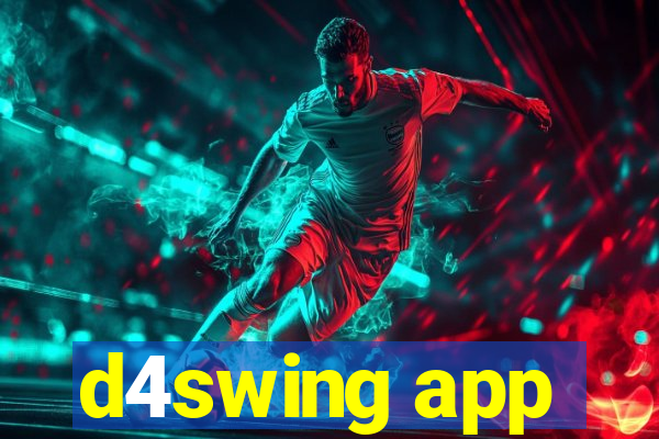 d4swing app